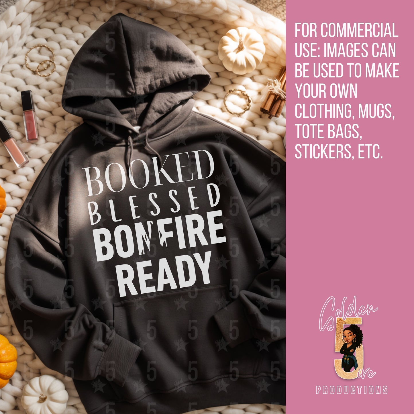 Black hoodie with 'BOOKED BLESSED BONFIRE READY' text on a textured surface with pumpkins and lip gloss.