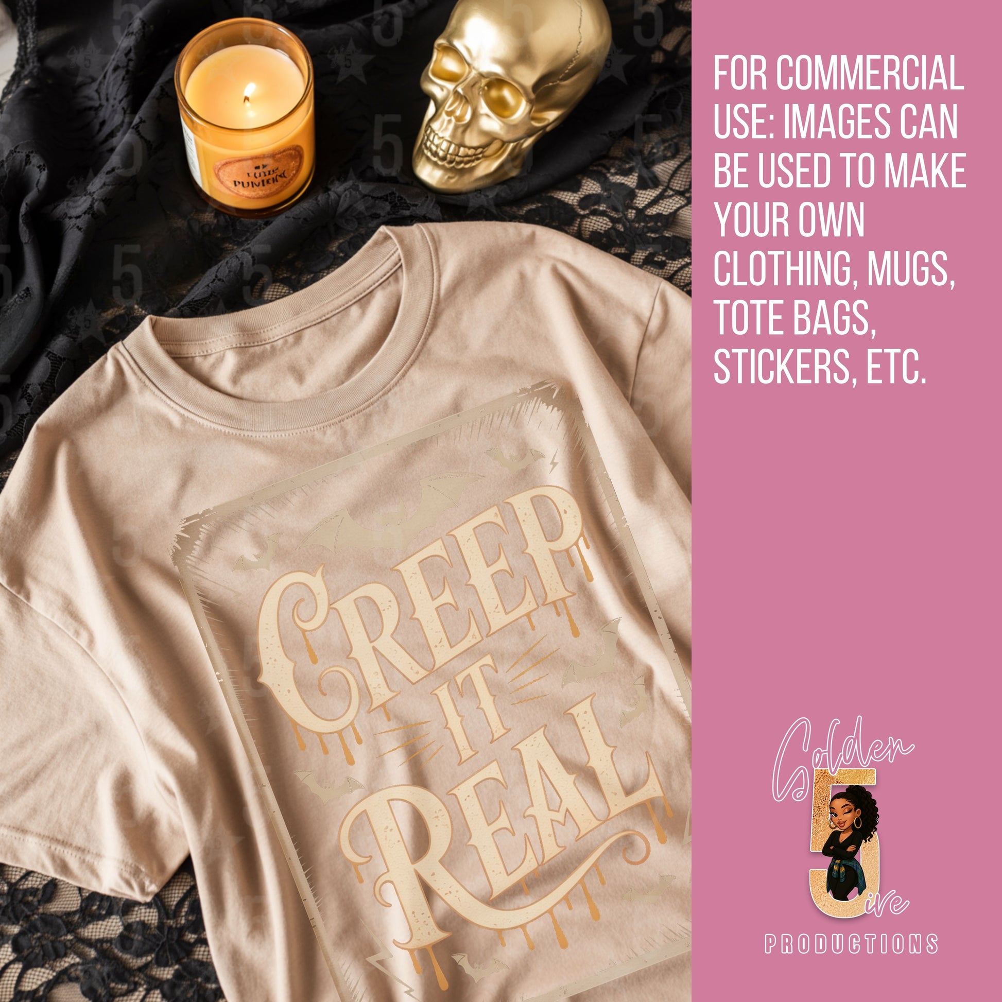 Beige t-shirt with 'CREER IT REAL' text, gold skull and candle on black fabric, pink background with text and logo.