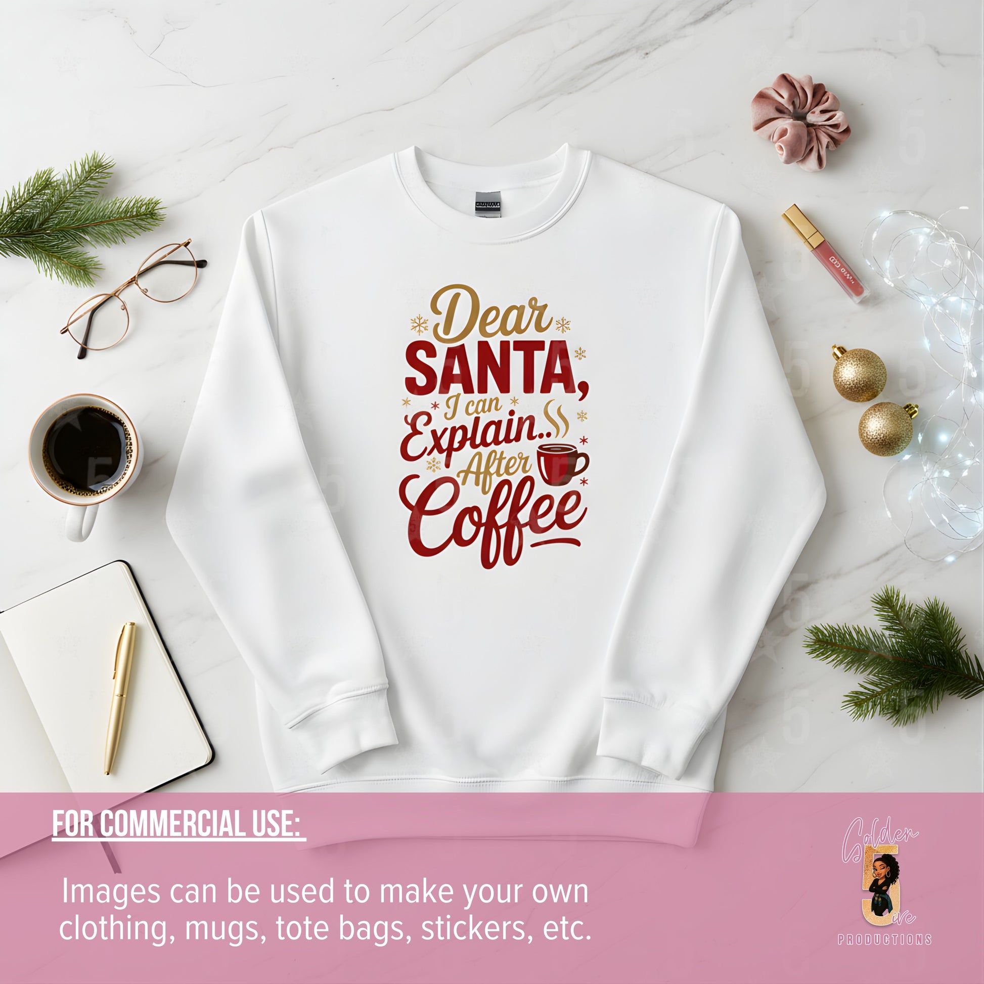 White sweatshirt with red text 'Dear Santa, I can explain after coffee' on a white surface with Christmas decor.