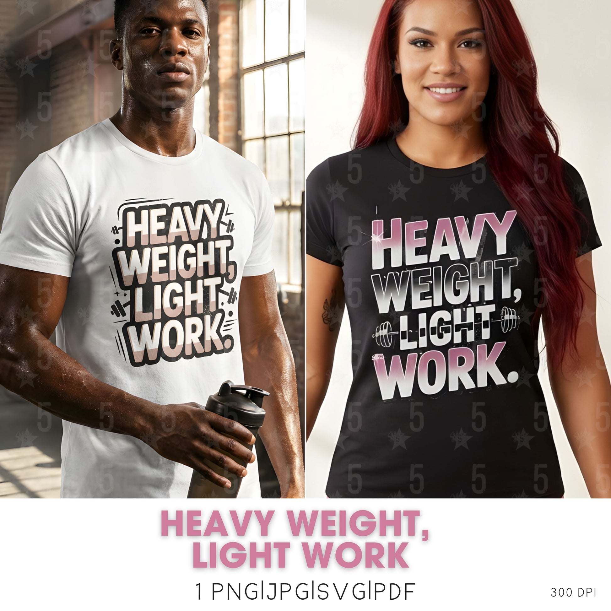 Two people wearing t-shirts with 'Heavy Weight, Light Work' text.
