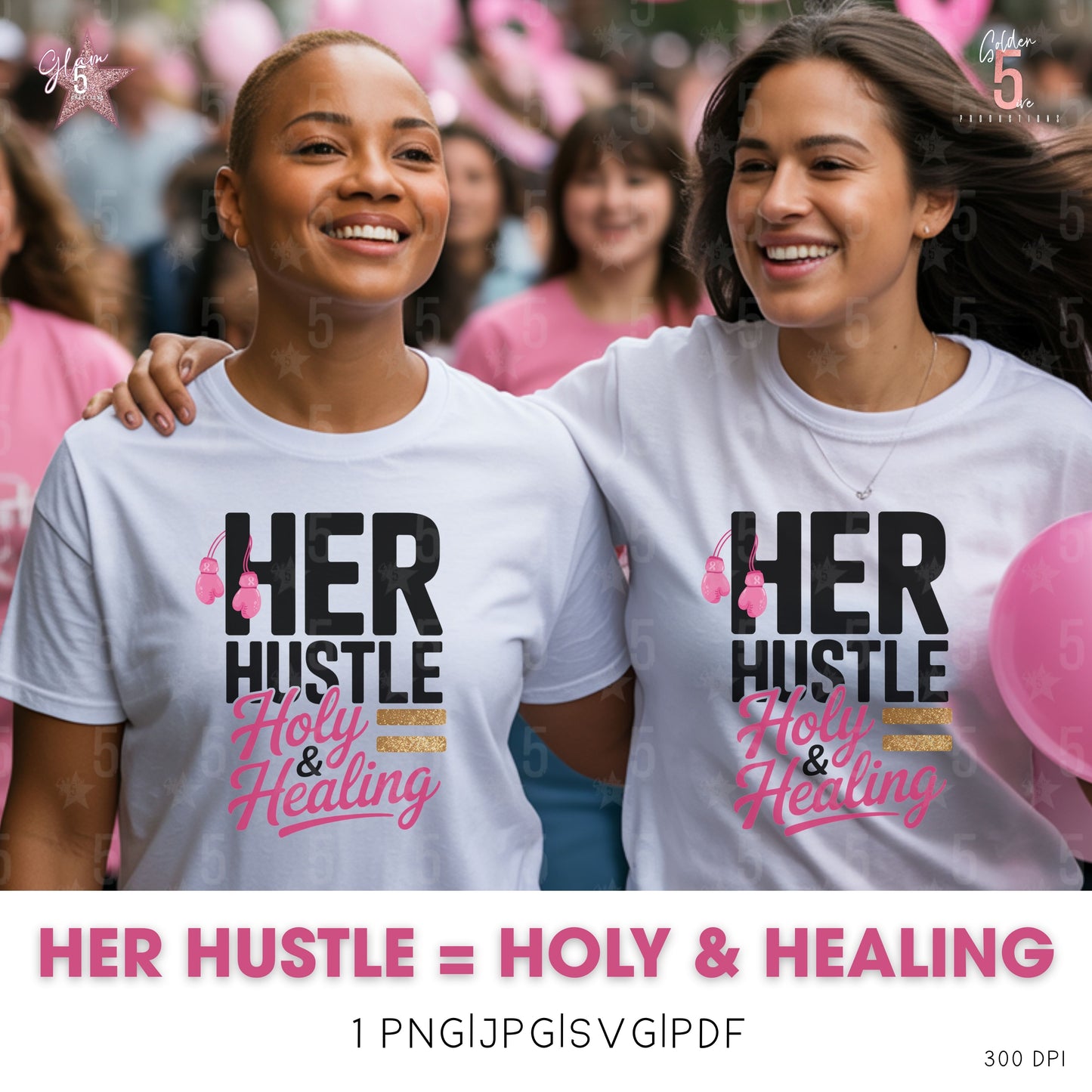 two women at a breast cancer rally in white her hustle = holy and healing shirts