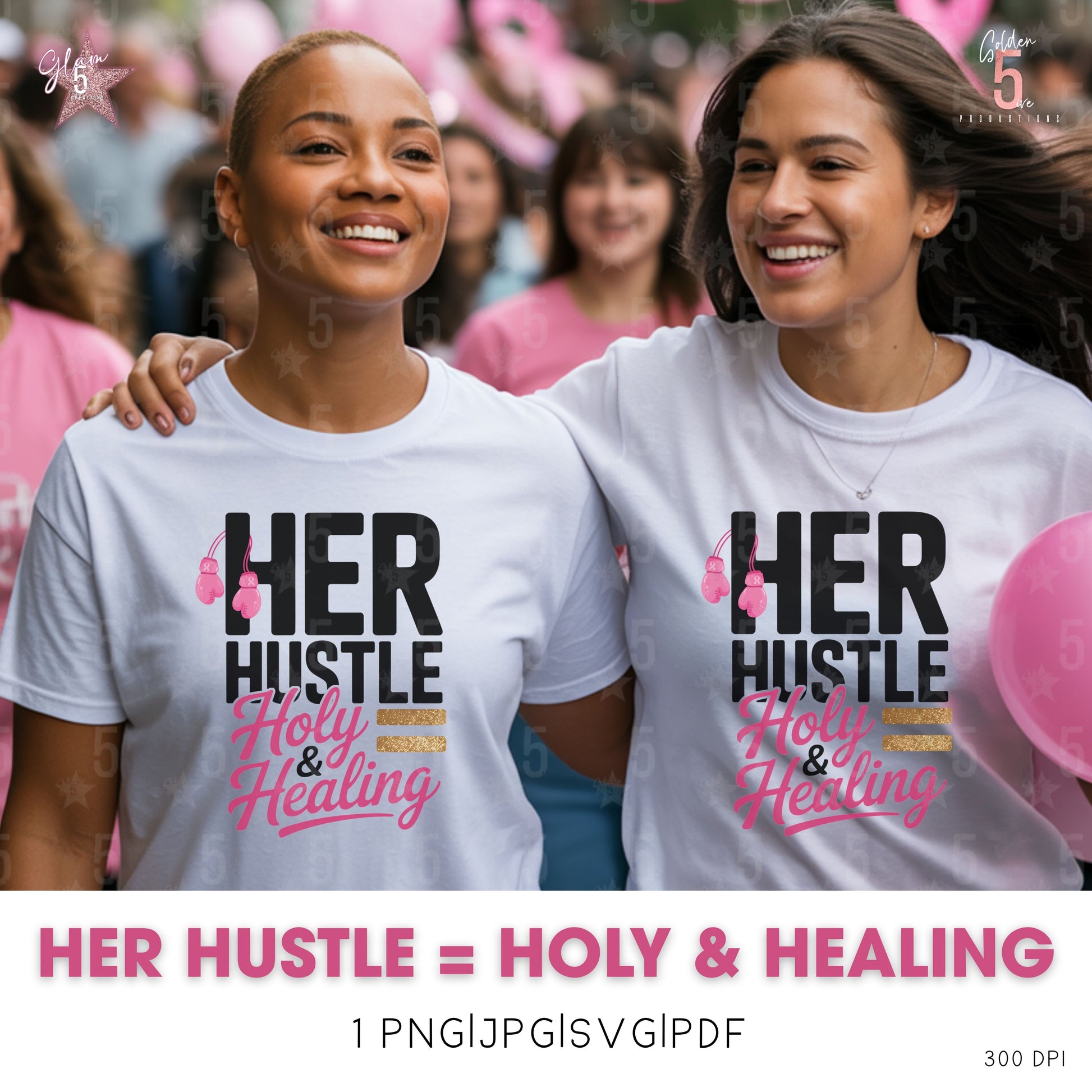 two women at a breast cancer rally in white her hustle = holy and healing shirts