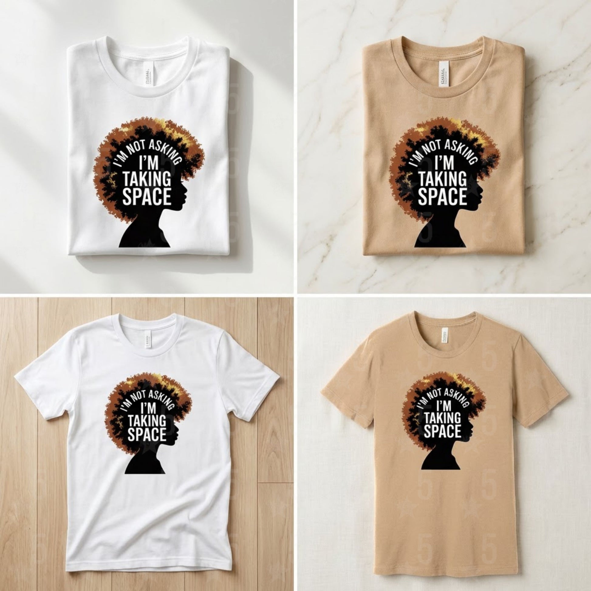 Four t-shirts with a graphic of an afro and text 'I'm not asking, I'm taking space' on a neutral background.