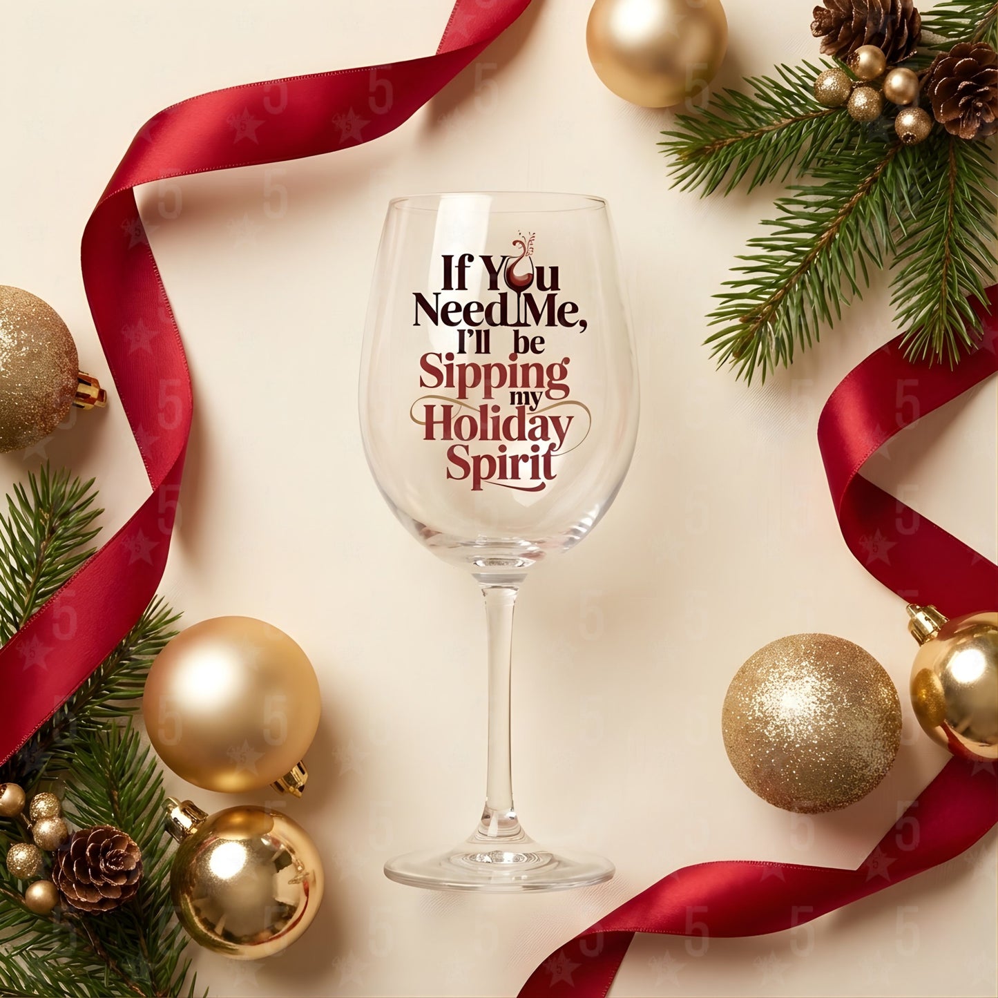 Wine glass with humorous text surrounded by Christmas decorations on a light background