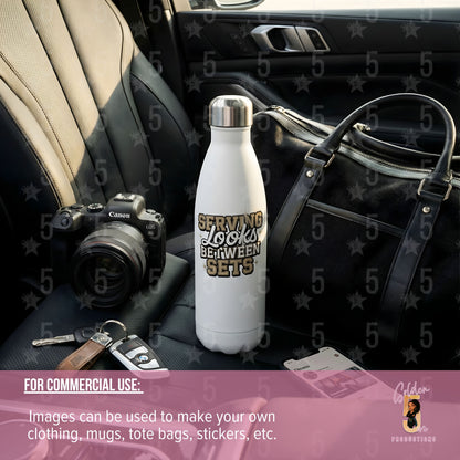 a water bottle with the words serving looks between sets in the car