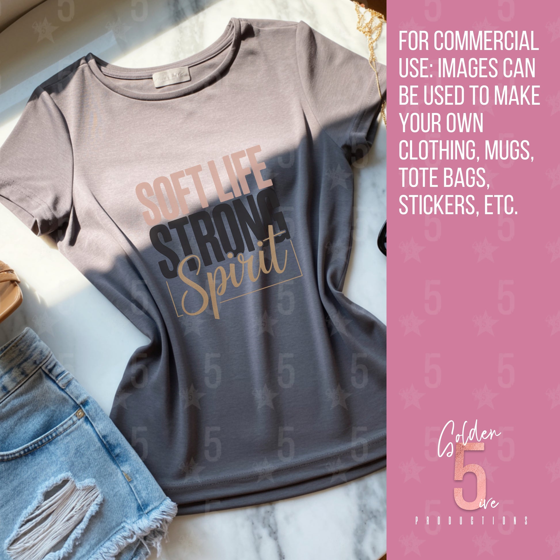 Gray t-shirt with 'Soft Life Strong Spirit' text and denim shorts on a white surface, with promotional text on the side.