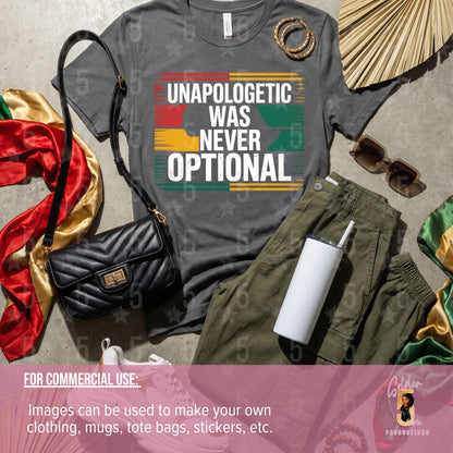 Gray t-shirt with 'Unapologetic was never optional' text, surrounded by accessories on a concrete surface.