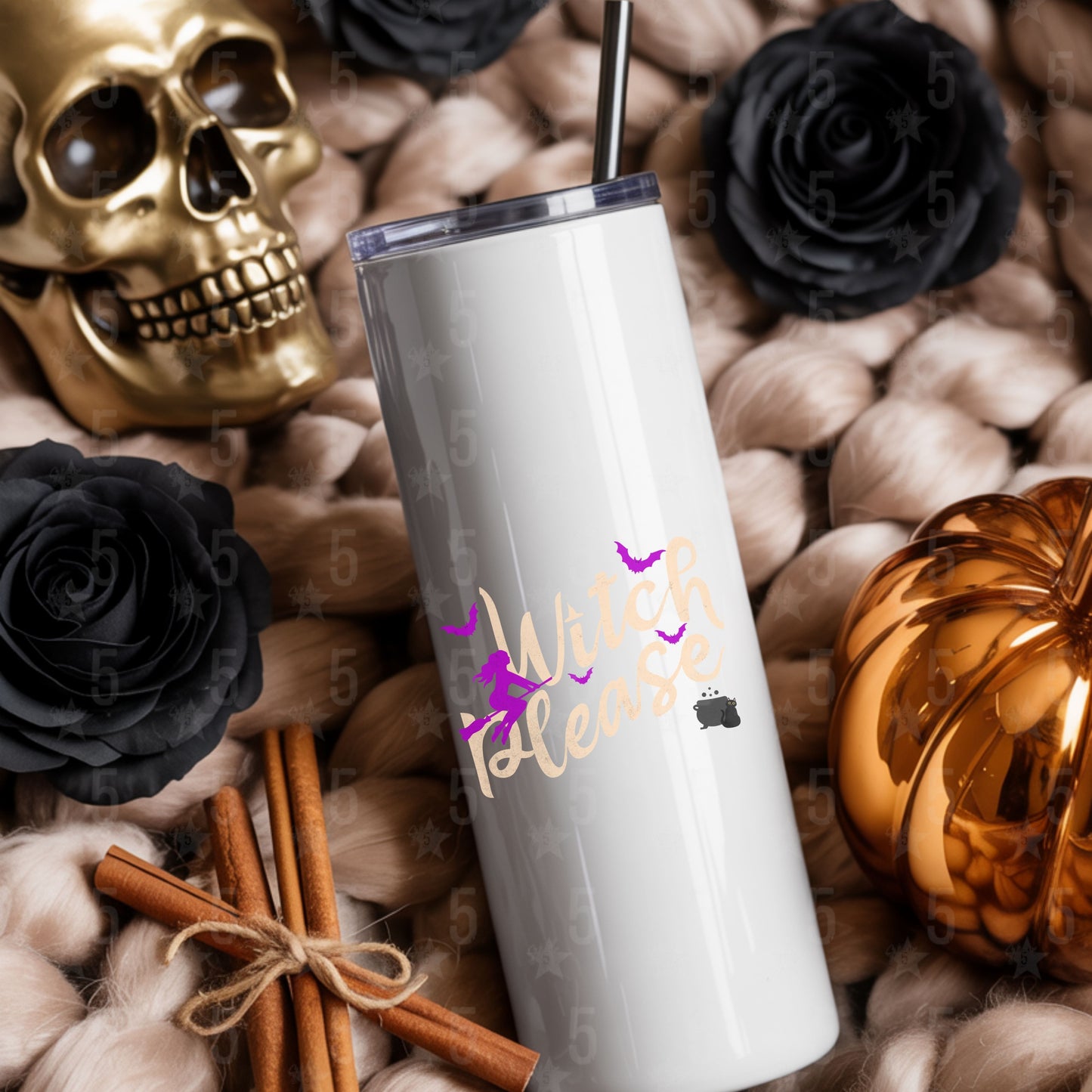 Silver tumbler with 'Witch Please' text surrounded by Halloween decorations including a gold skull, black roses, cinnamon sticks, and a pumpkin.