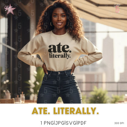 Woman wearing a beige sweatshirt with 'ate. literally.' text, standing in an urban setting.