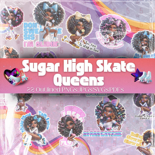 Quoted Sassy Sugar High Roller Skate Black Girl Magic Digital Design SVG, PNG, JPG, PDF - Instant Download
